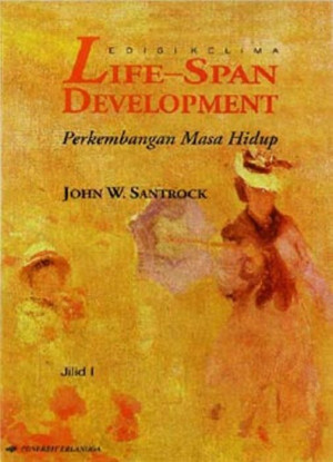 Image of Life Span Development ( perkembangan masa hidup) Jilid 1