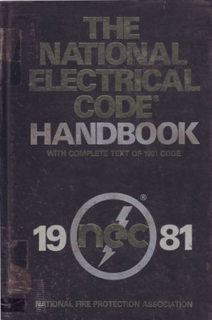 Image of The National Electrical Code Handbook With Complete Text of 1981 Code