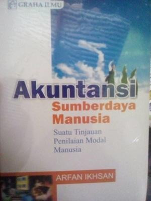Image of Akuntansi Sumber Daya Manusia : Suatu tinjauan penilaian modal manusia