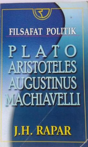 Image of Filsafat Politik: Plato, Aristoteles, Augustinus, Machiavelli