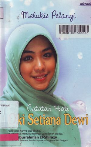 Image of Melukis Pelangi Catatan Hati Oki Setiana Dewi