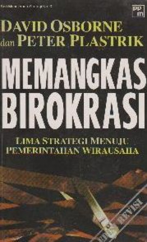 Image of Memangkas Birokrasi : Lima Strategi Menuju Pemerintahan Wirausaha