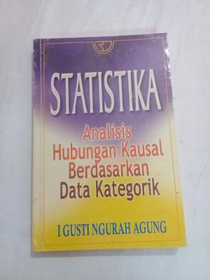 Image of Statistika: analisis hubungan kausal berdasarkan data kategorik