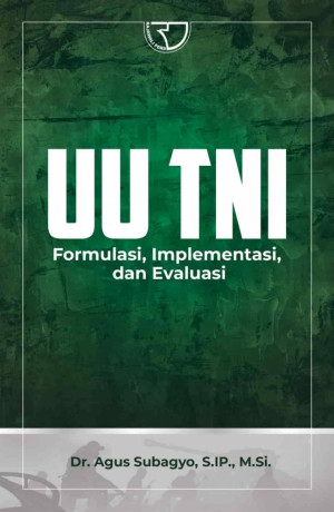 Image of UU TNI Formulasi, Implementasi, dan Evaluasi