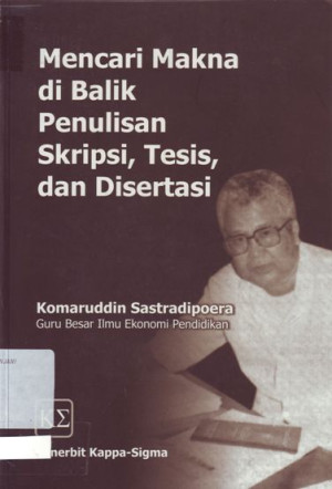 Image of Mencari Makna di balik penulisan skripsi, tesis dan disertasi