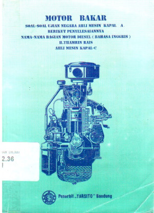 Image of Motor Bakar : soal-soal ujian negara ahli mesin kapal 