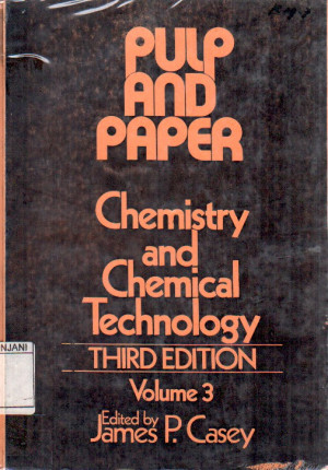 Image of Pulp and Paper: chemistry an chemical technology Vol.3